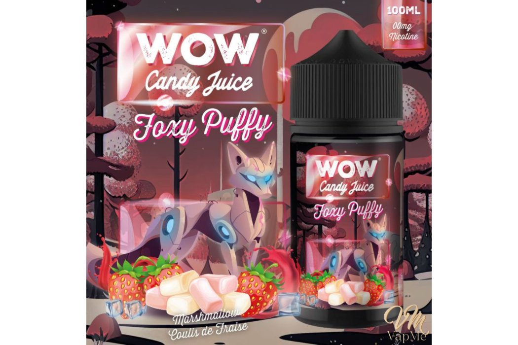 Foxy Puffy 100ml WOW Candy Juice -...