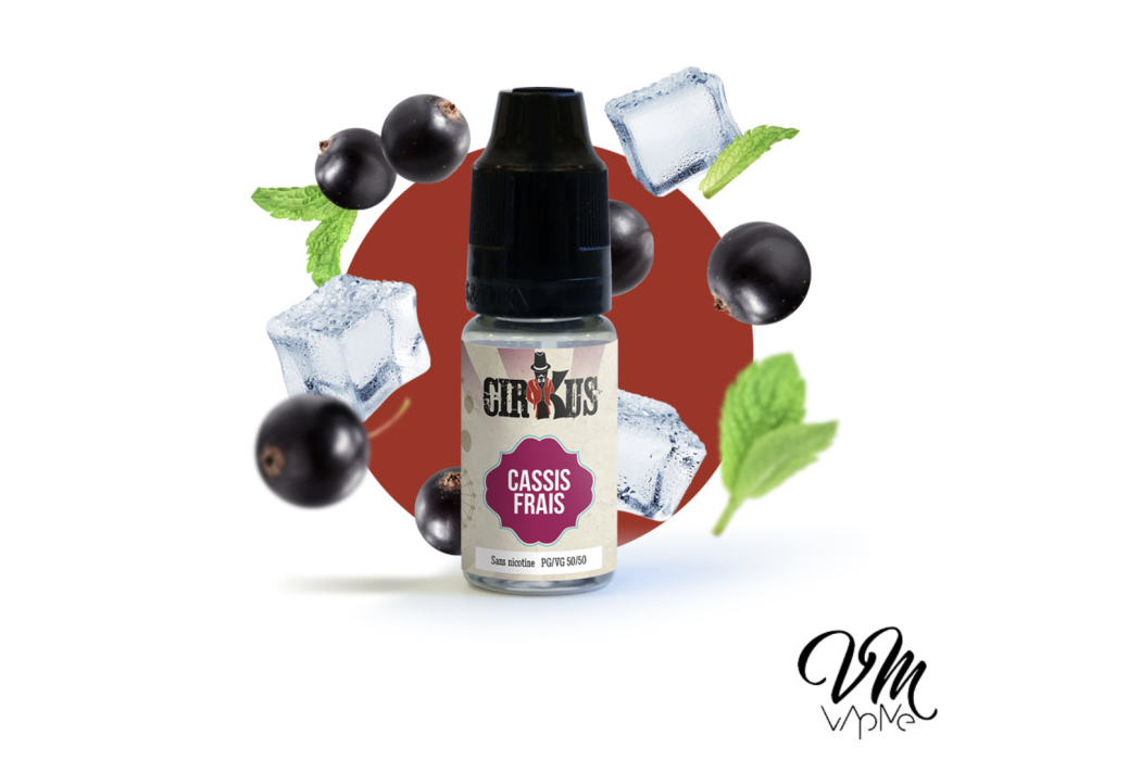 Cassis Frais 10ml Cirkus - VDLV
