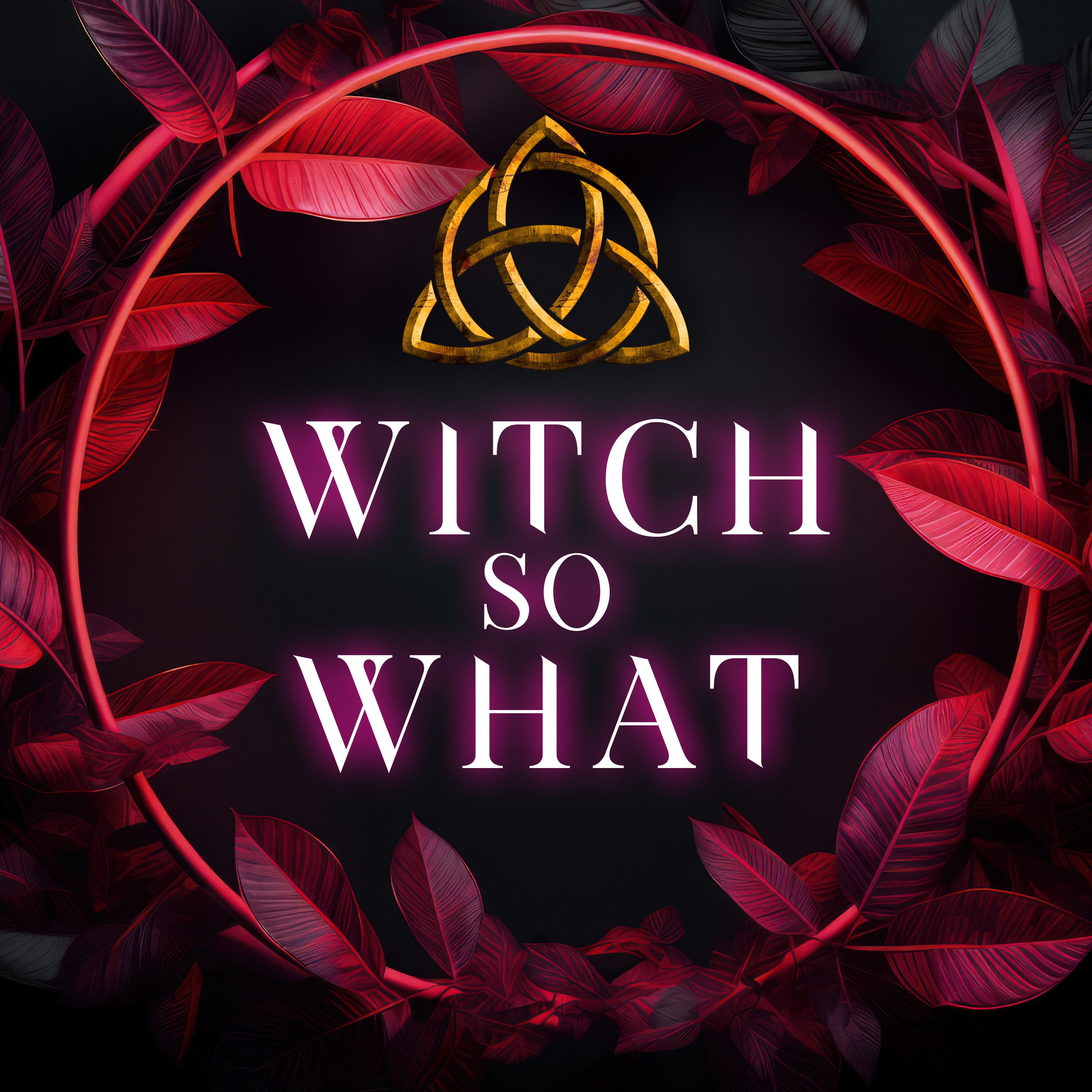 Witch So What